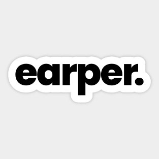 Earper. Black - Wynonna Earp Sticker